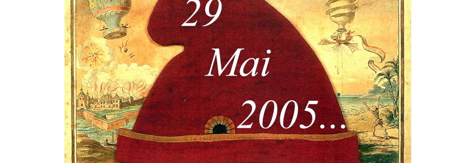 Ecrire sur le 29 mai 2005