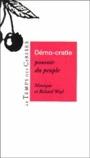 Note de lecture : Démo-cratie pouvoir du peuple, de Monique et Roland Weyl